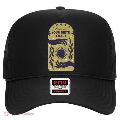 Show Me Your Birth Chart Hat