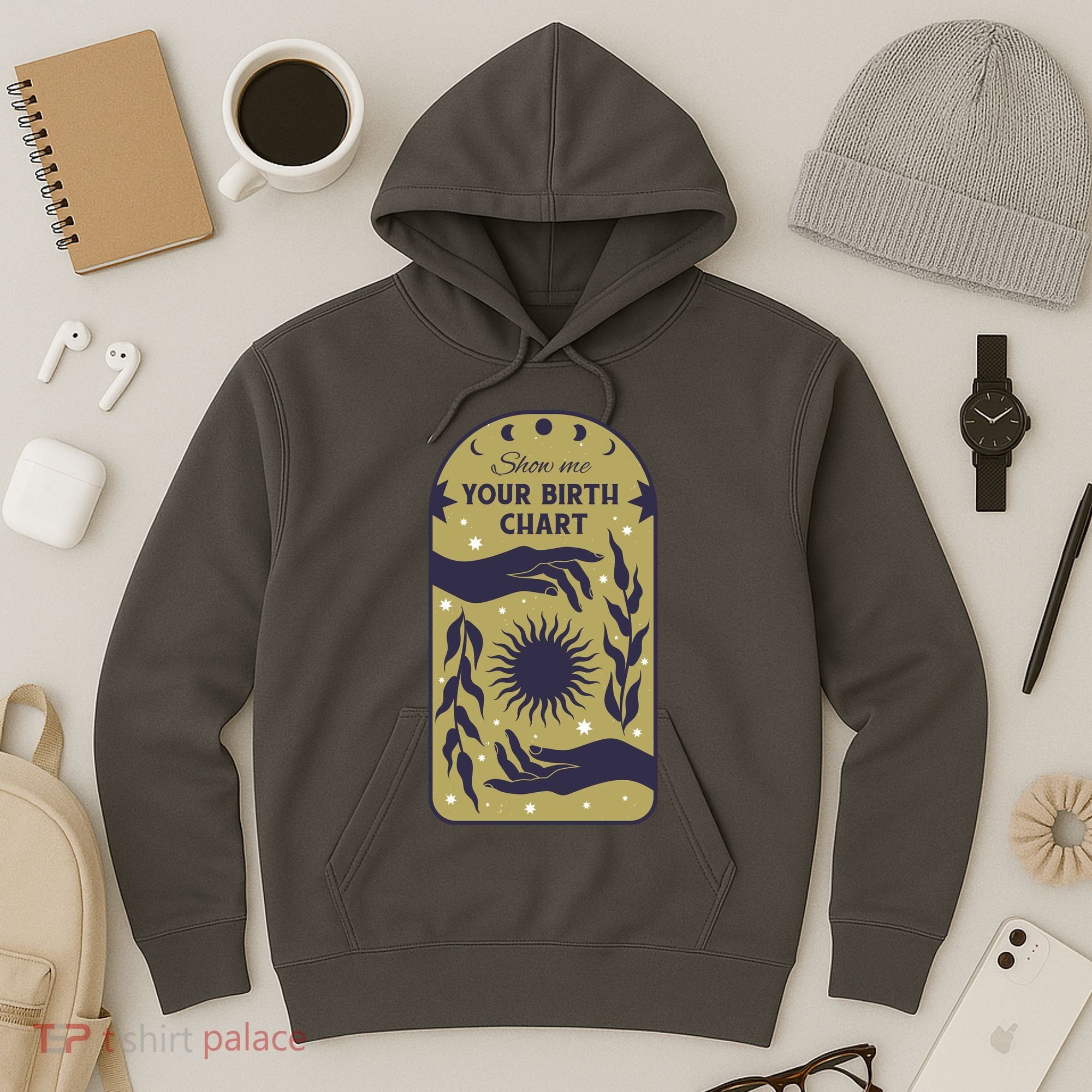 Show Me Your Birth Chart Hoodie