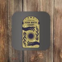 Show Me Your Birth Chart Coaster thumb 0