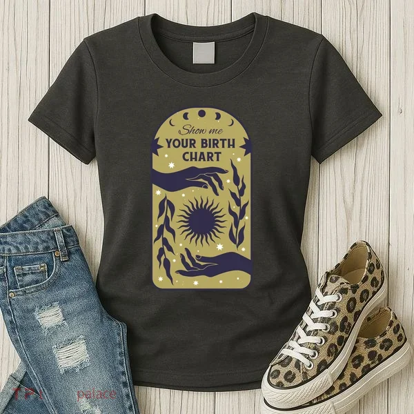 Show Me Your Birth Chart Women's T-Shirt