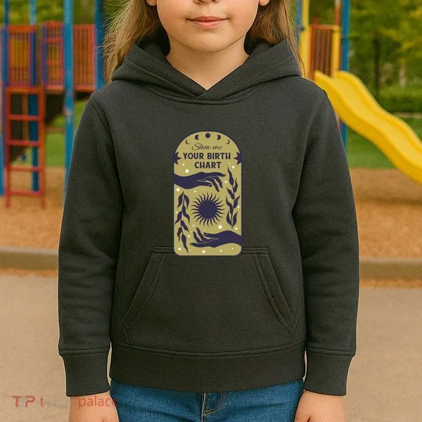 Show Me Your Birth Chart Kids Hoodie