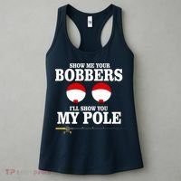 Show Me Your Bobbers I'll Show You My Pole Women's Tank Top thumb 3