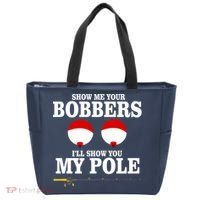Show Me Your Bobbers I'll Show You My Pole Tote Bag thumb 0