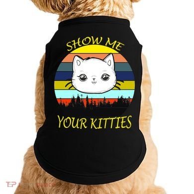 Show Me Your Kitties Doggie Tank