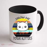 Show Me Your Kitties Coffee Mug thumb 1