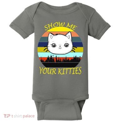Show Me Your Kitties Baby Bodysuit