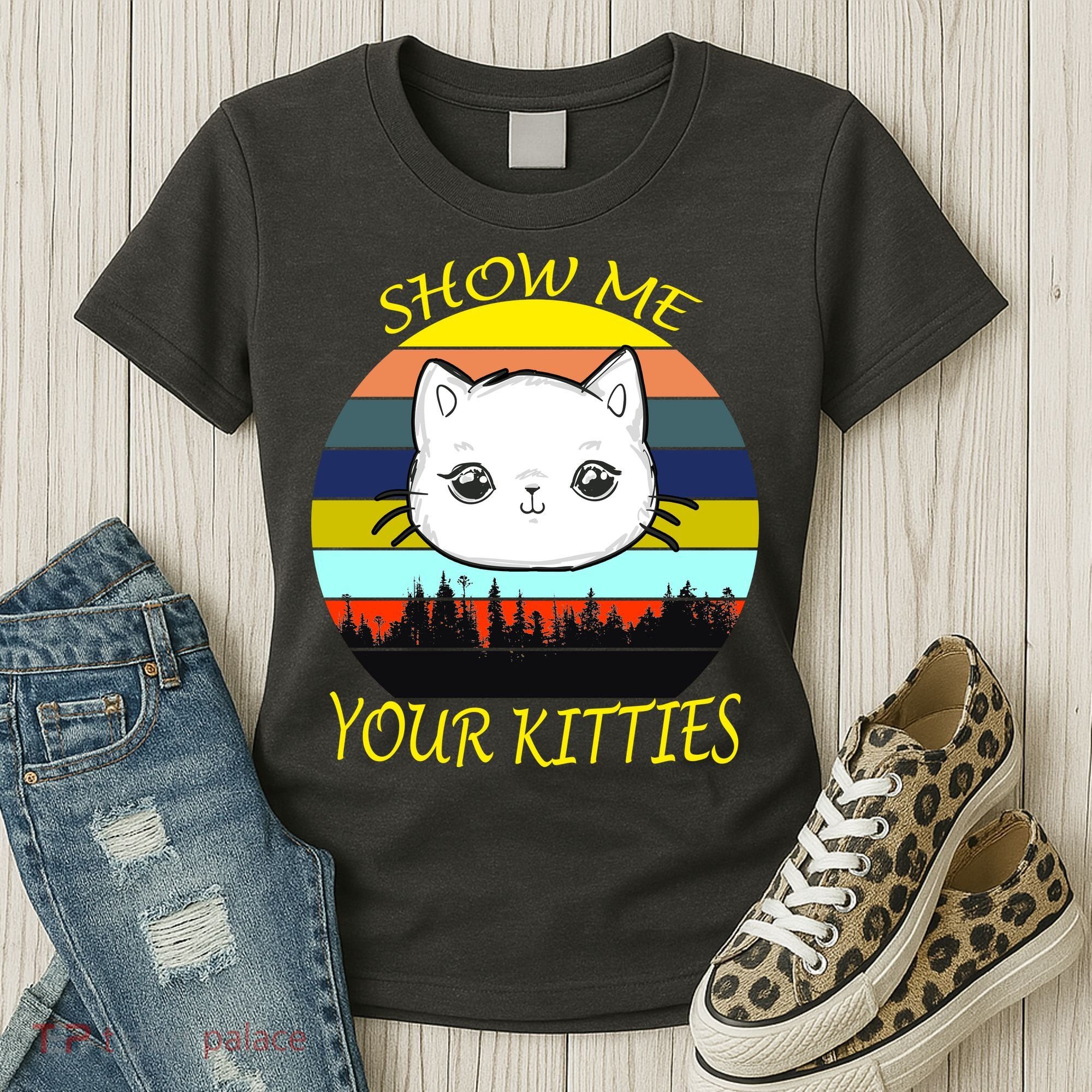 Show Me Your Kitties Women's T-Shirt
