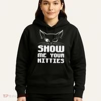 Show Me Your Kitties Funny Cat Hoodie thumb 5