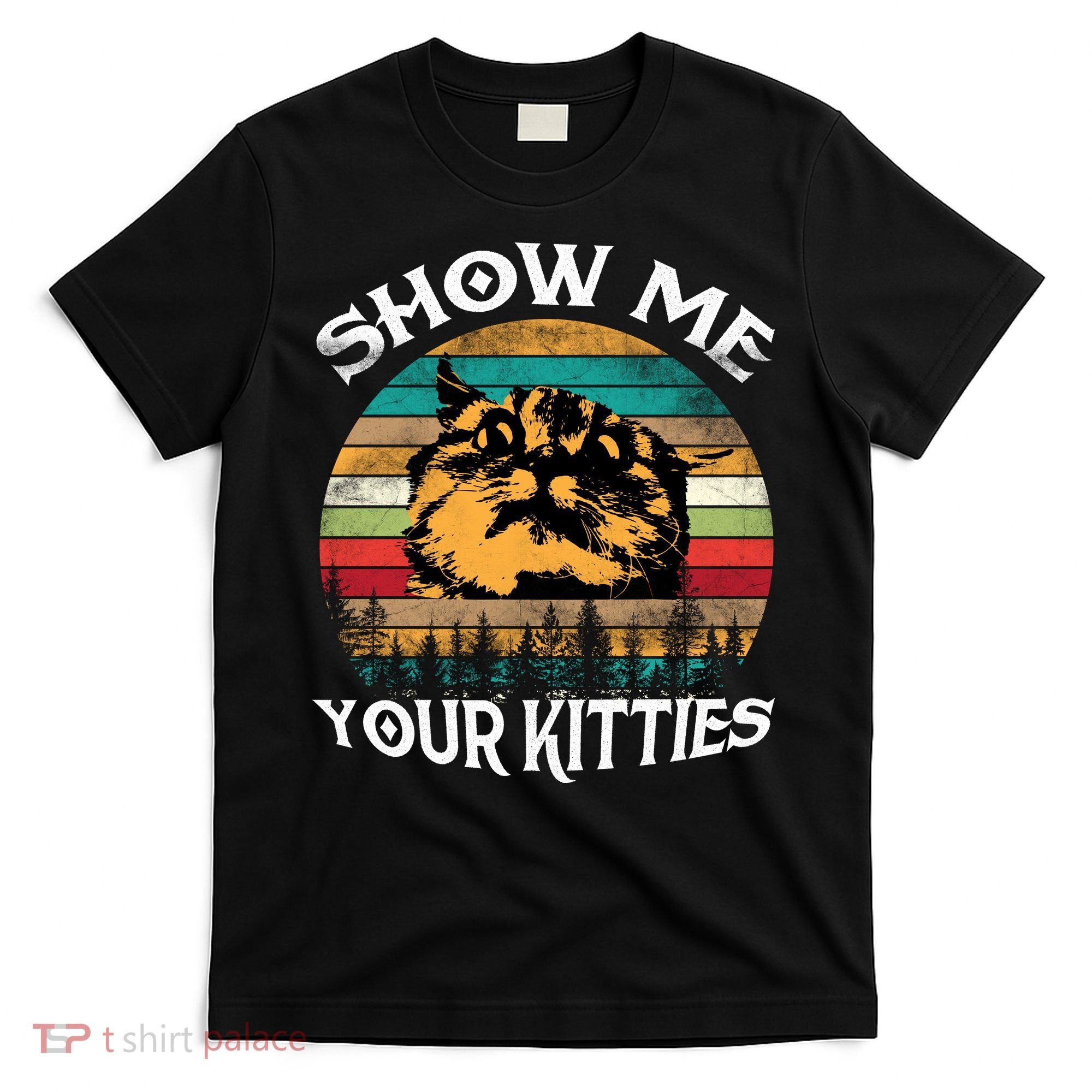 Show Me Your Kitties Retro Cat Lover T-Shirt