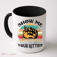 Show Me Your Kitties Retro Cat Lover Coffee Mug thumb 0