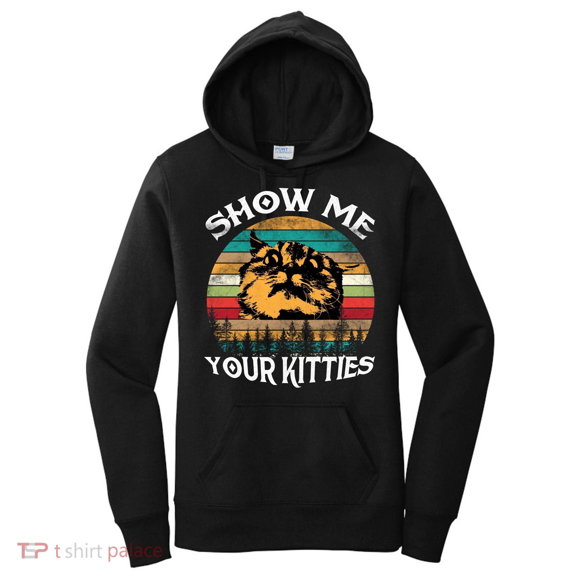 Show Me Your Kitties Retro Cat Lover Women's Hoodie