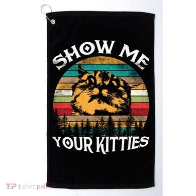 Show Me Your Kitties Retro Cat Lover Golf Towel