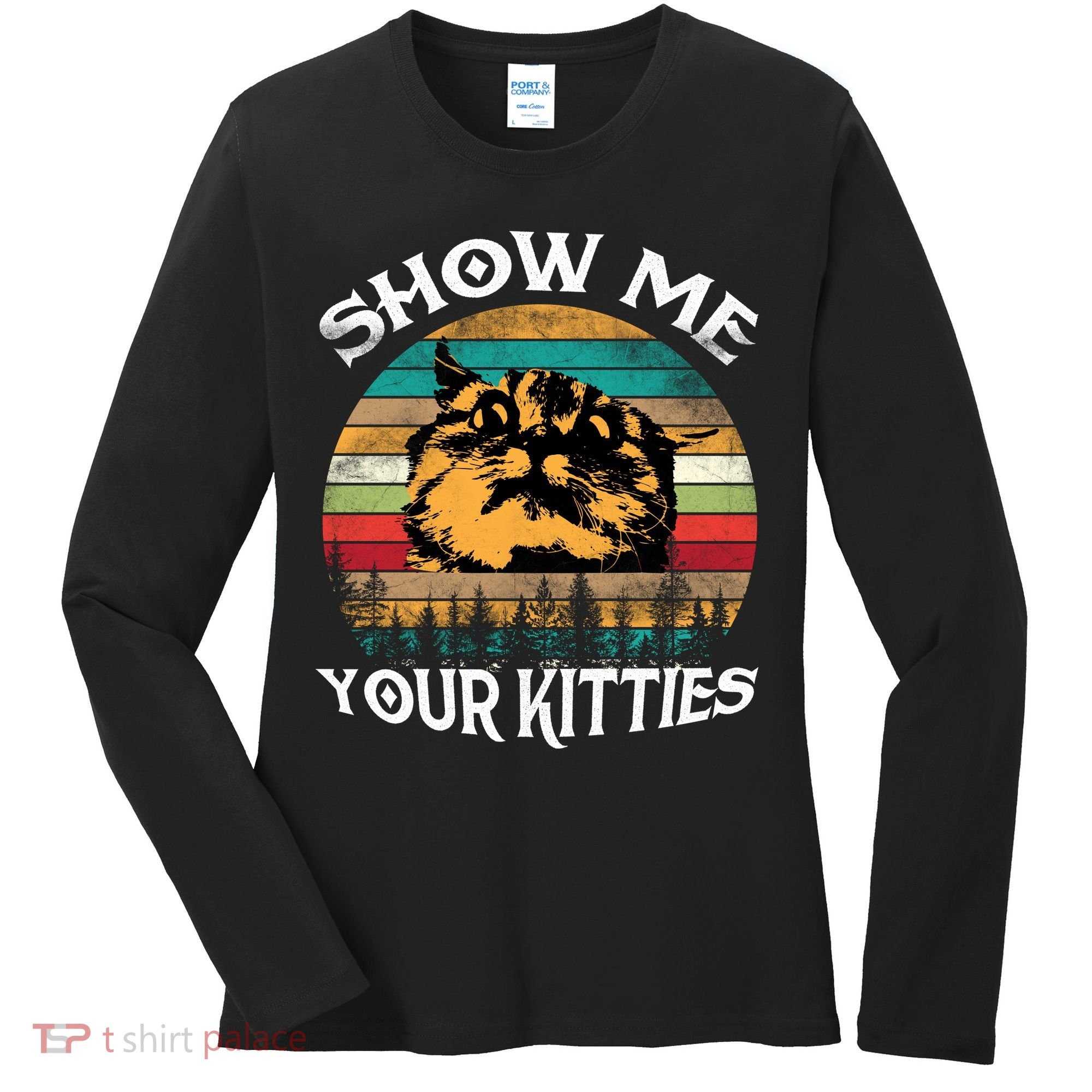 Show Me Your Kitties Retro Cat Lover Women's Long Sleeve Shirt
