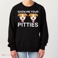 Show Me Your Pitties Women's Sweatshirt thumb 0