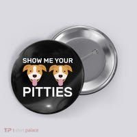 Show Me Your Pitties Button thumb 0