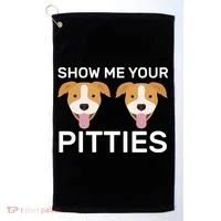 Show Me Your Pitties  Golf Towel thumb 0