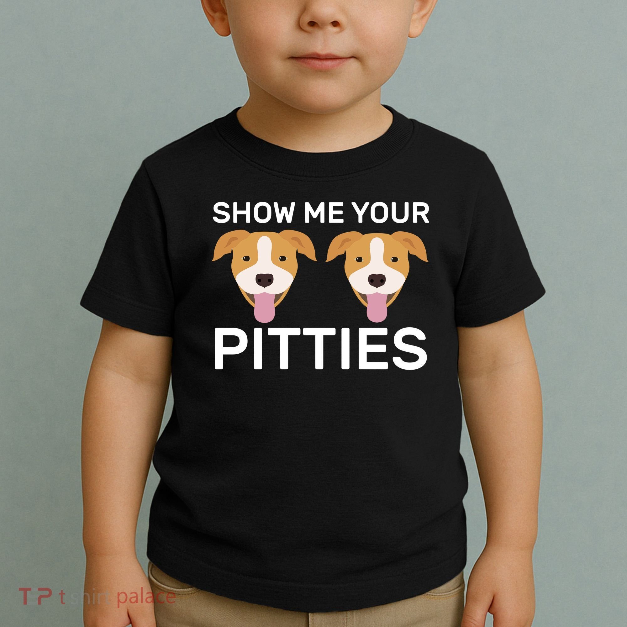 Show Me Your Pitties Toddler T-Shirt
