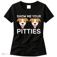 Show Me Your Pitties Women's T-Shirt thumb 0
