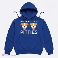 Show Me Your Pitties  Hoodie thumb 0