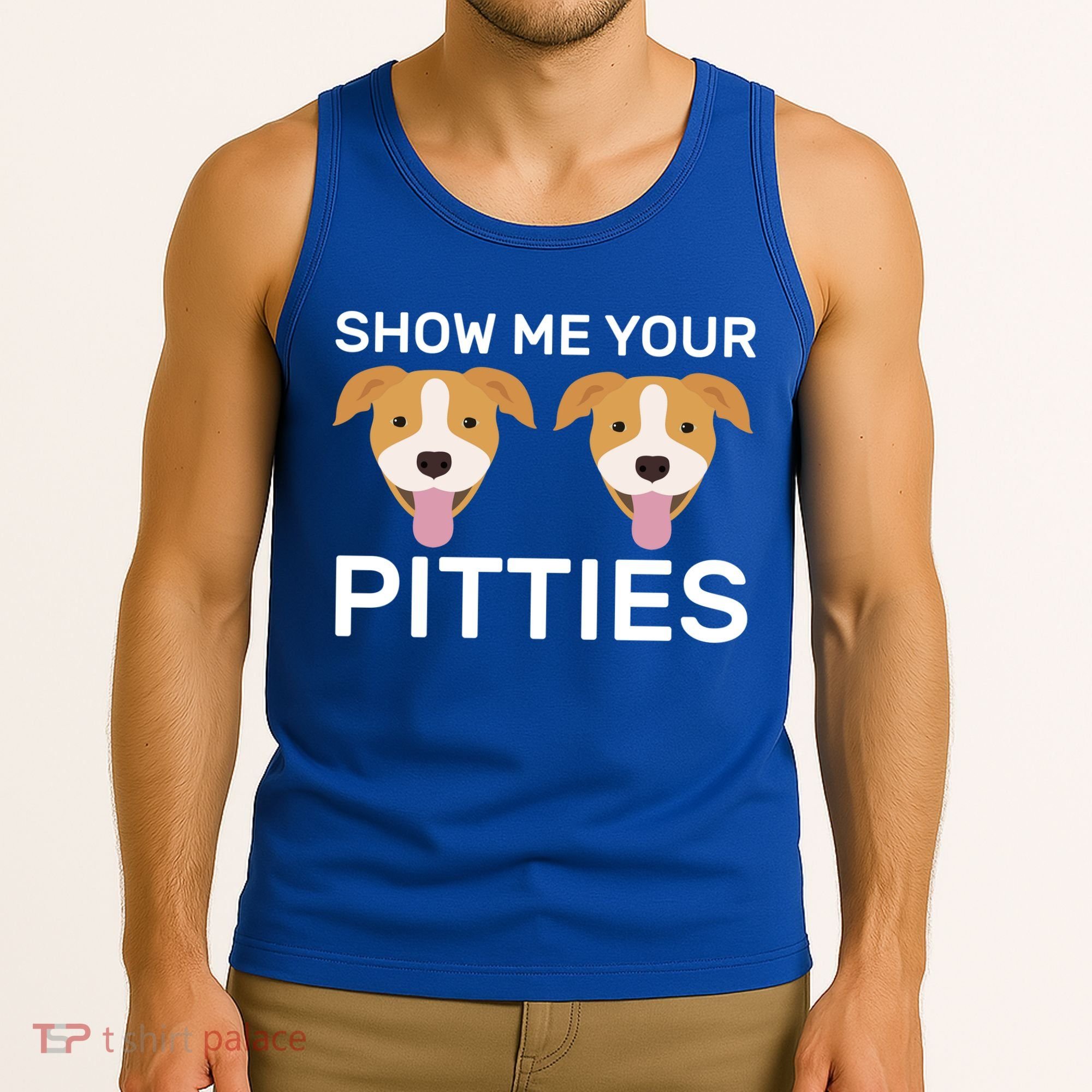 Show Me Your Pitties  Tank Top