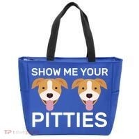 Show Me Your Pitties  Tote Bag thumb 0