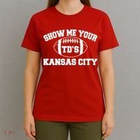 Show Me Your TD'S Kansas City Football T-Shirt thumb 4