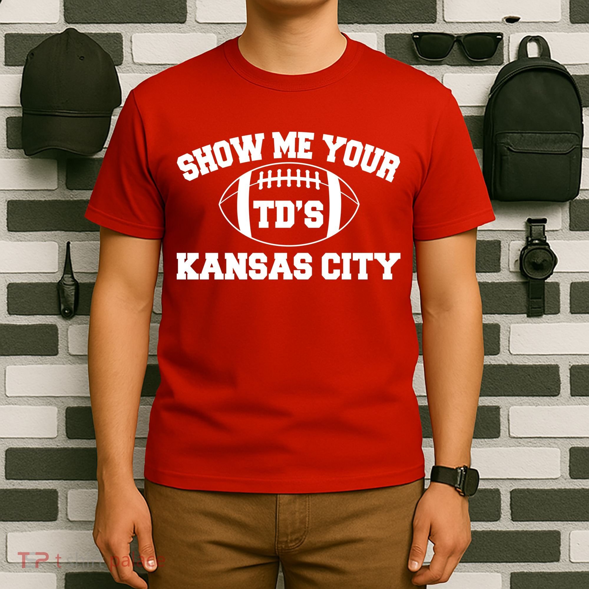Show Me Your TD'S Kansas City Football T-Shirt