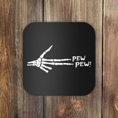 Skeleton Hand Pew Pew Coaster