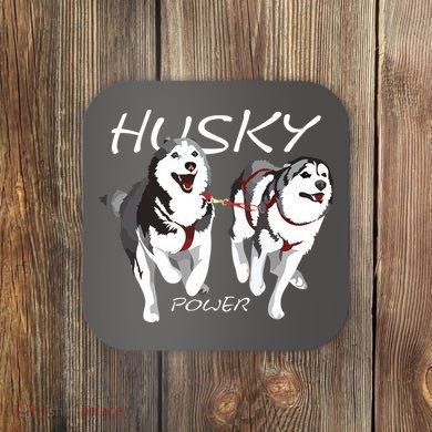 Siberian Husky Power Awesome Cute Husky Coaster