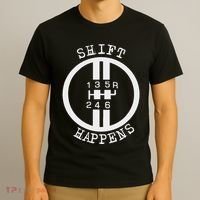 Shift Happens Race Car Fan Manual Transmission 6 Speed Funny T-Shirt thumb 3