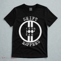 Shift Happens Race Car Fan Manual Transmission 6 Speed Funny T-Shirt thumb 5