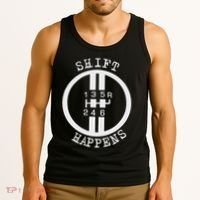 Shift Happens Race Car Fan Manual Transmission 6 Speed Funny Tank Top thumb 3