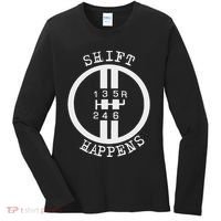Shift Happens Race Car Fan Manual Transmission 6 Speed Funny Women's Long Sleeve Shirt thumb 0