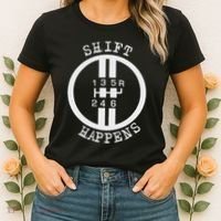 Shift Happens Race Car Fan Manual Transmission 6 Speed Funny Women's T-Shirt thumb 2
