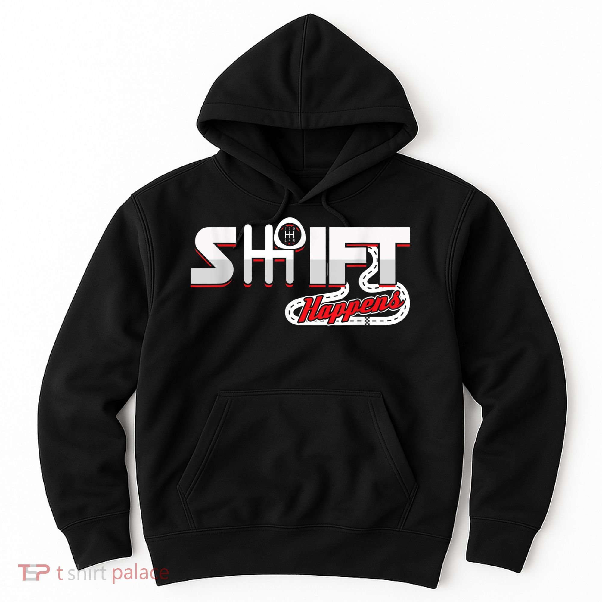Shift Happens Race Racing Car Manual Mechanic Sportcar Hoodie