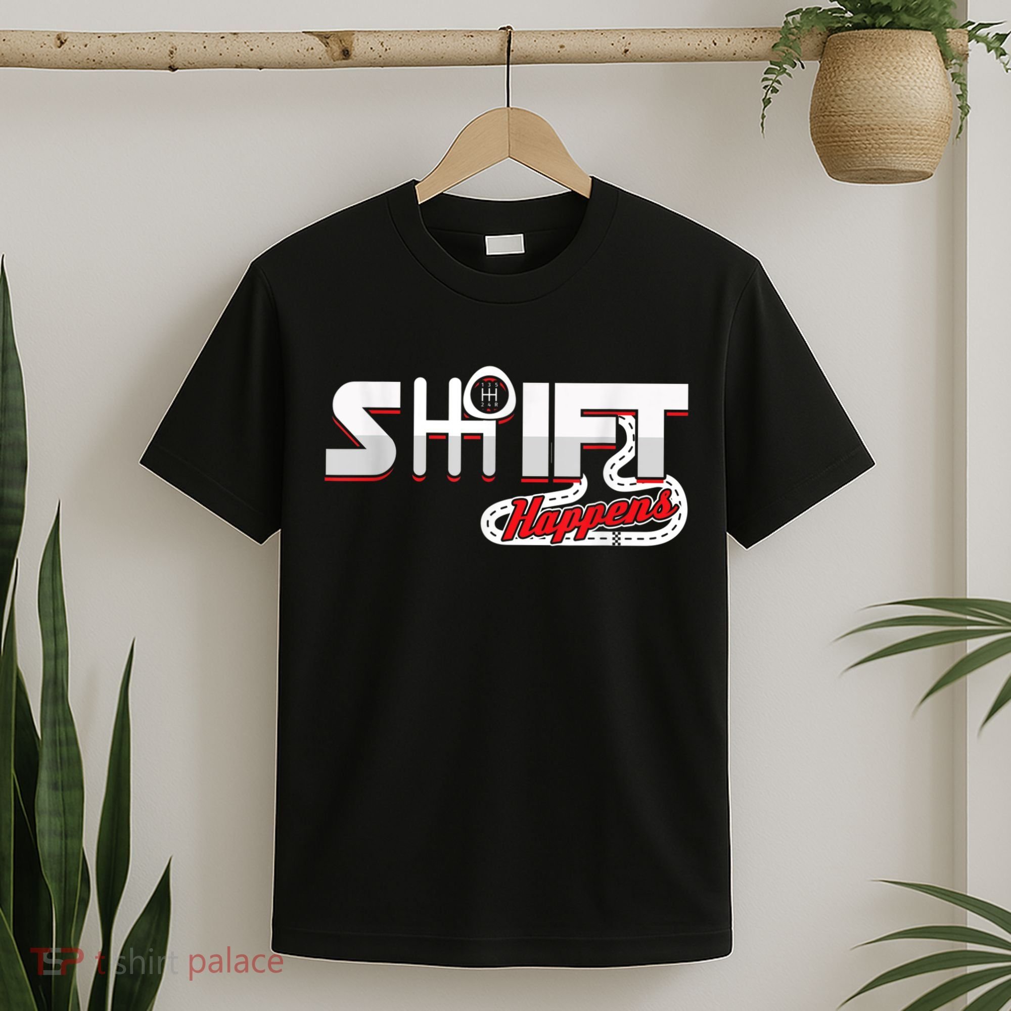 Shift Happens Race Racing Car Manual Mechanic Sportcar T-Shirt