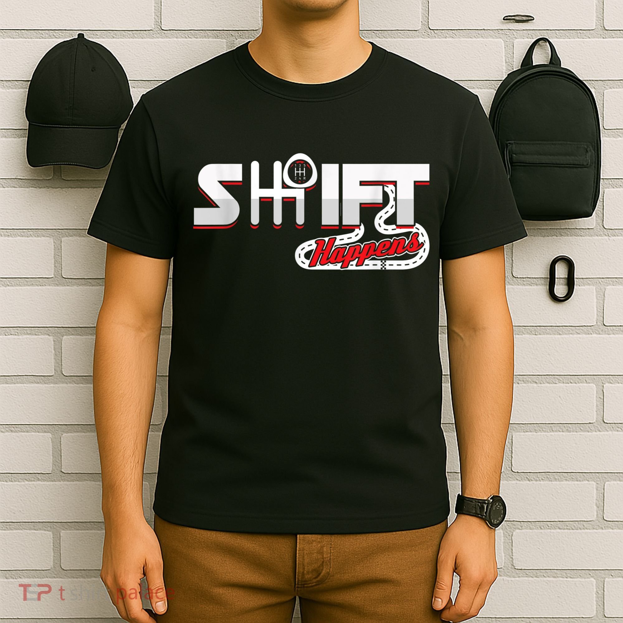 Shift Happens Race Racing Car Manual Mechanic Sportcar T-Shirt
