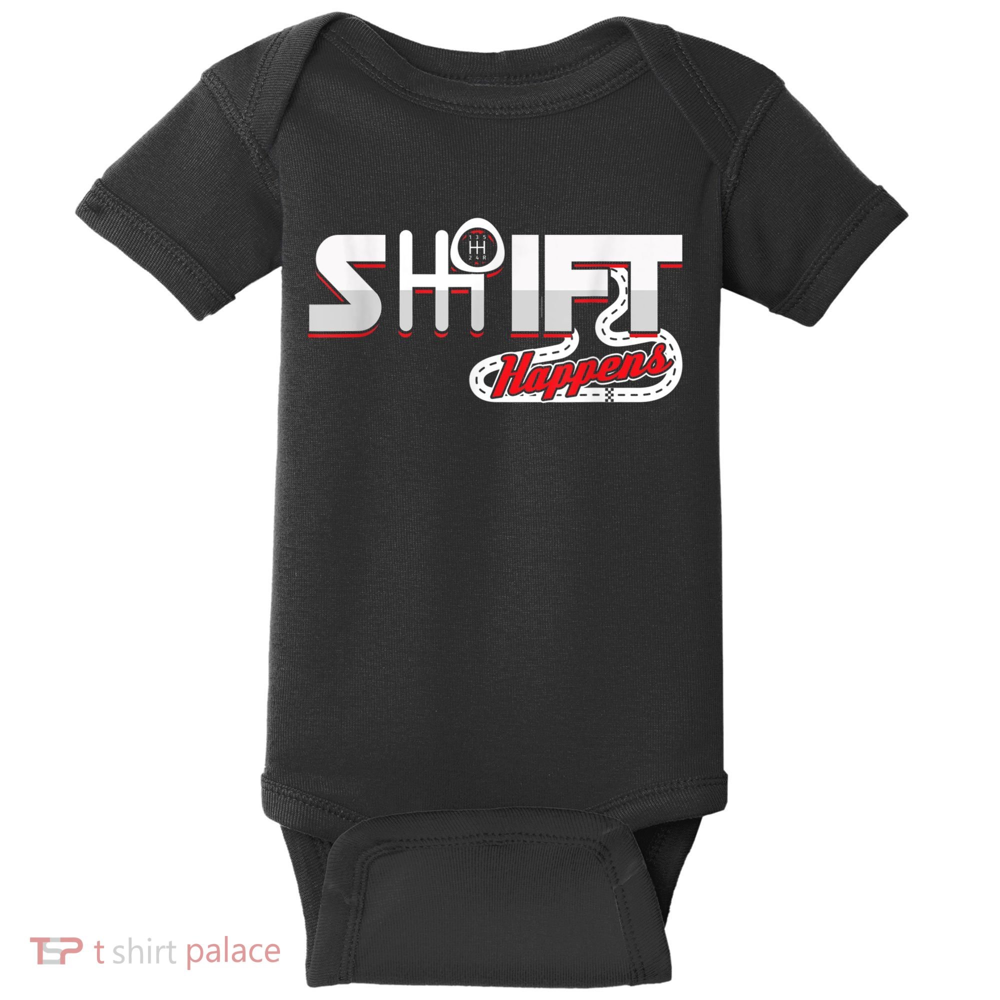 Shift Happens Race Racing Car Manual Mechanic Sportcar Baby Bodysuit