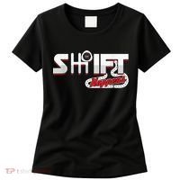 Shift Happens Race Racing Car Manual Mechanic Sportcar Women's T-Shirt thumb 0