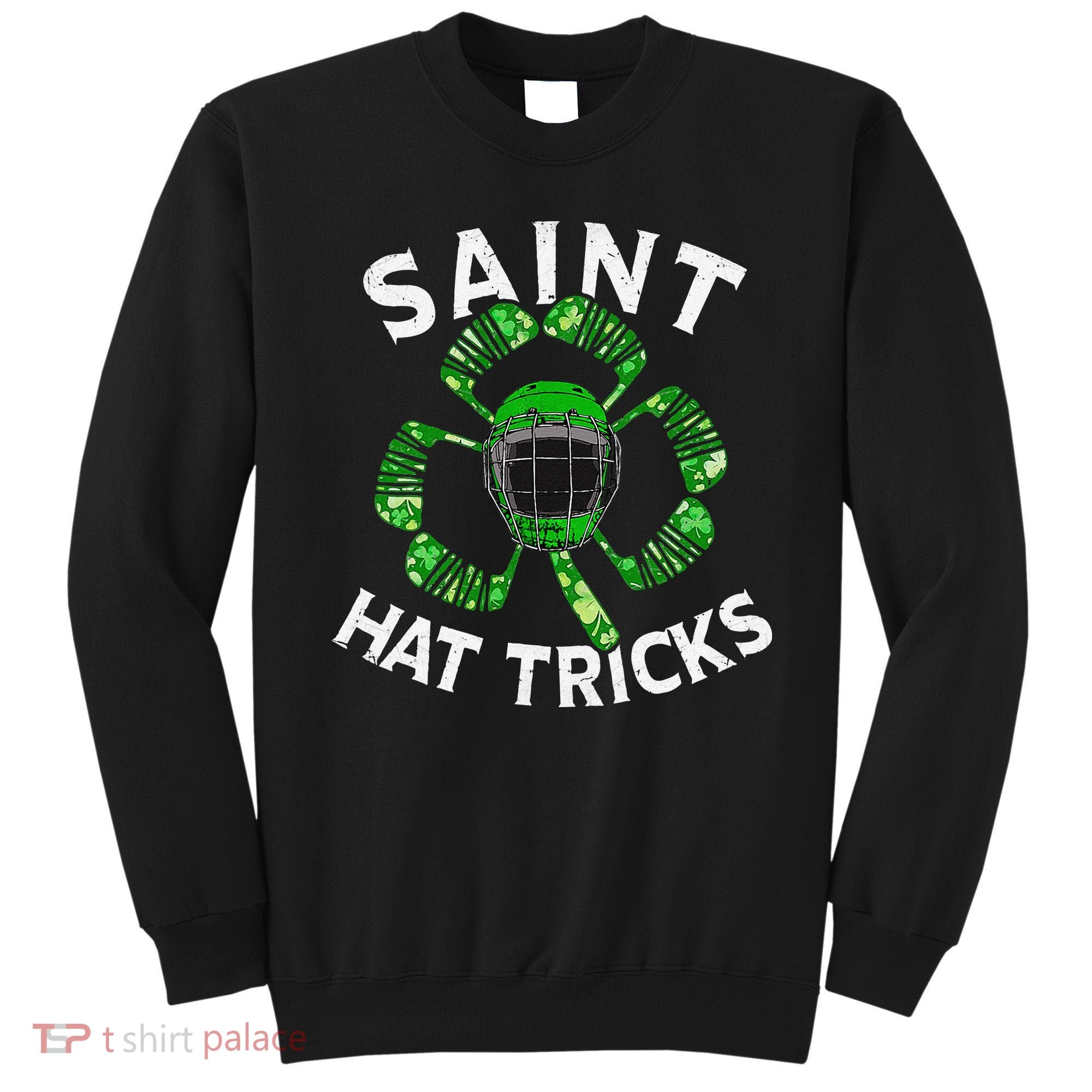 Saint Hattrick St Patrick's Day Hockey Hat Tricks Sweatshirt