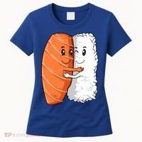 Sushi Hug Sushi Lovers Sushi Hugging Rice Sushi Lovers Gift Women's T-Shirt thumb 0