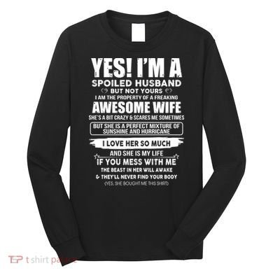 Spoiled Husband Long Sleeve Shirt