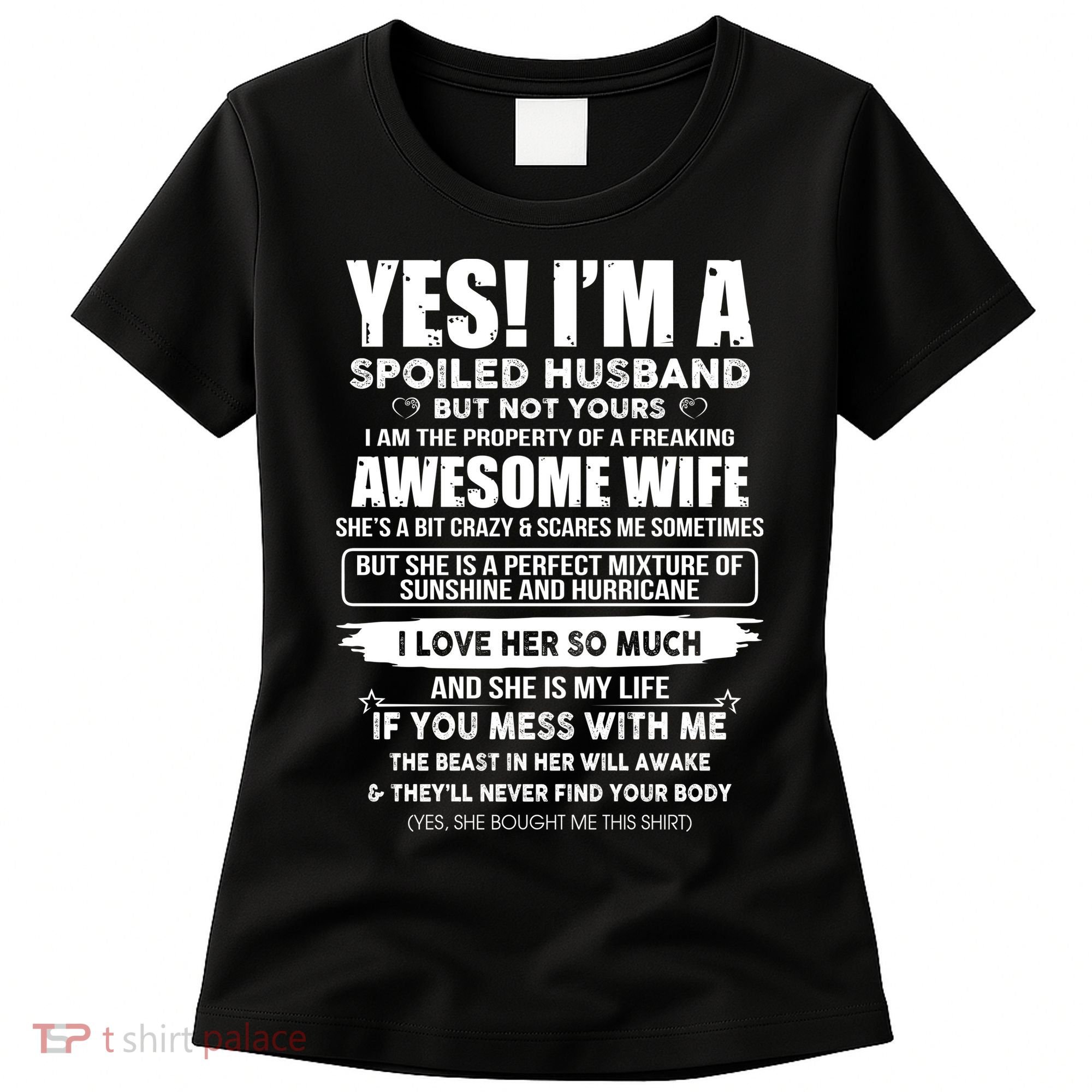 Spoiled Husband Women's T-Shirt