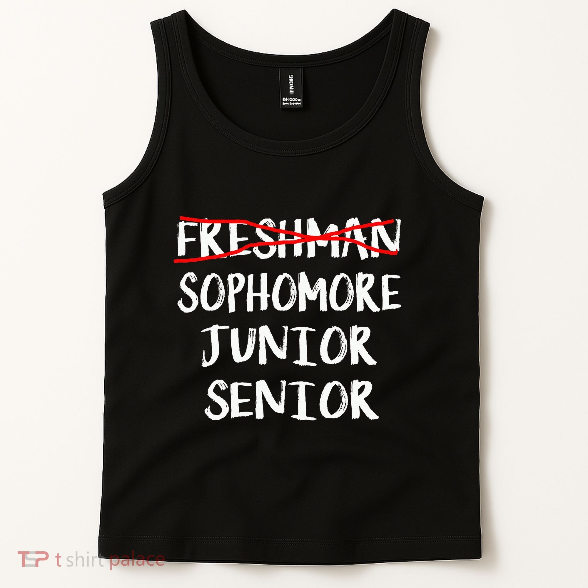 Sophomore High School Freshman College Freshman Graduation Tank Top