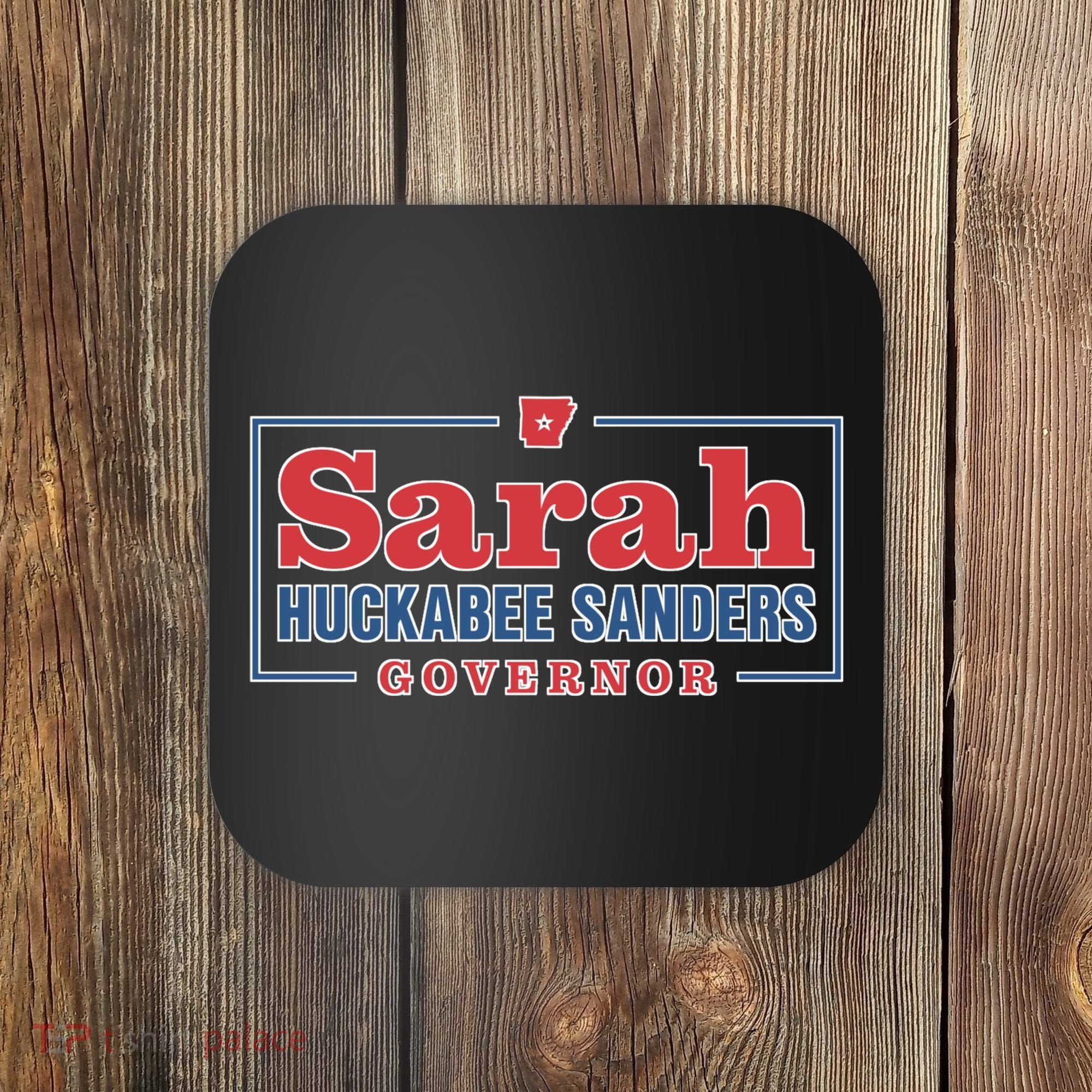 Sarah Huckabee Sanders Governor Coaster