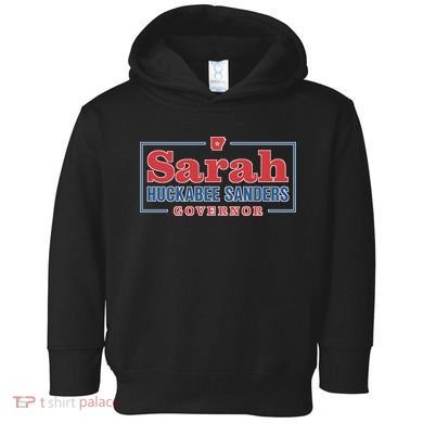 Sarah Huckabee Sanders Governor Toddler Hoodie