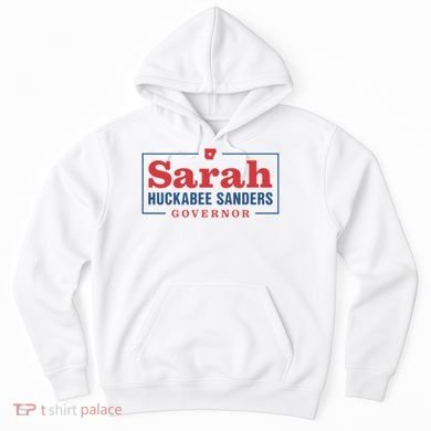 Sarah Huckabee Sanders Governor Hoodie