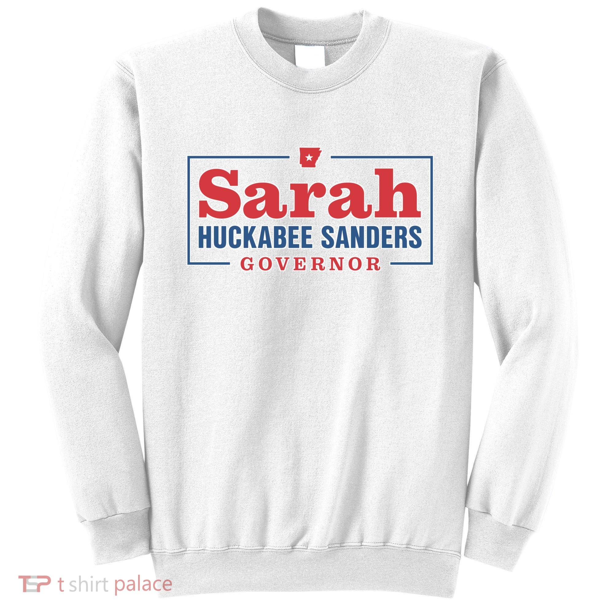 Sarah Huckabee Sanders Governor Sweatshirt