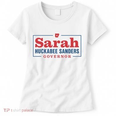 Sarah Huckabee Sanders Governor Women's T-Shirt