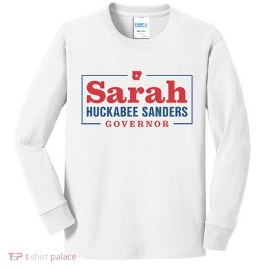Sarah Huckabee Sanders Governor Kids Long Sleeve Shirt